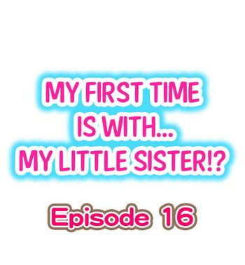 my first time is with my little sister ch 16 cover